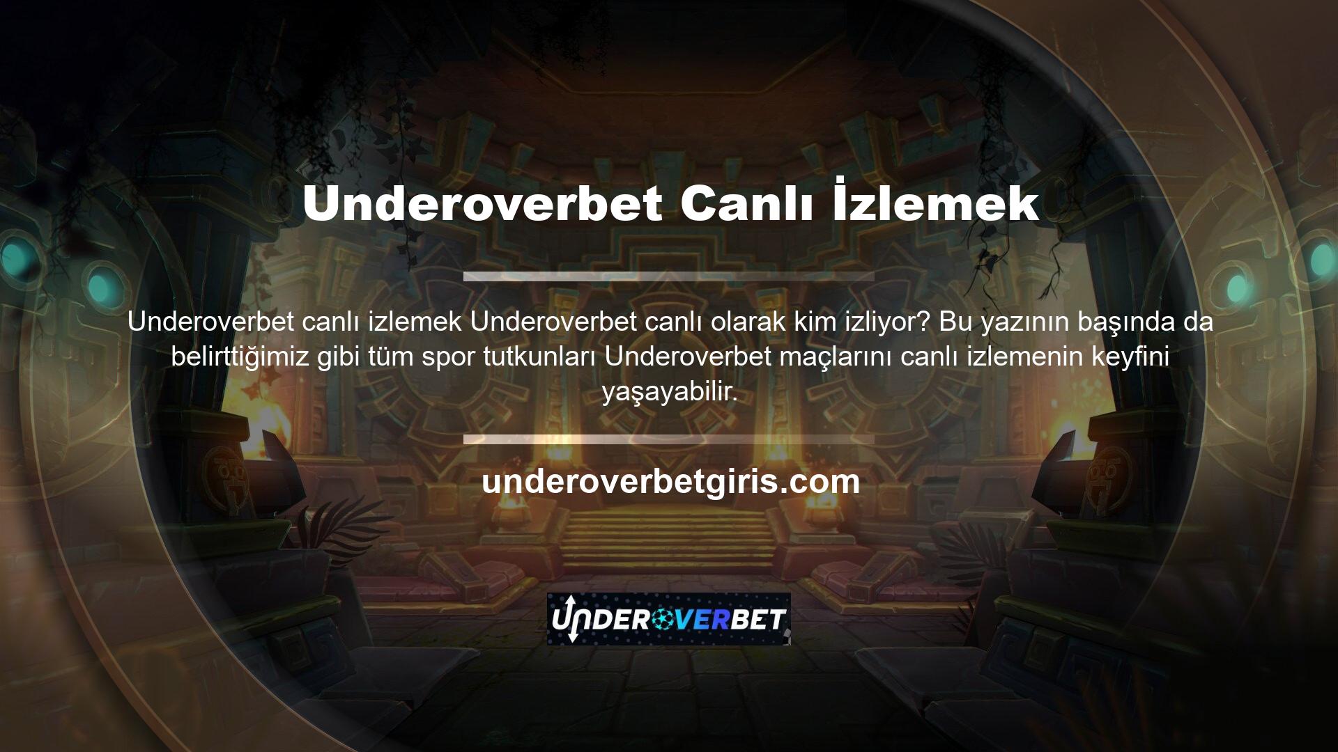 Underoverbet kimler canlı izleyebilir? Aboneliği, hesabı ve ödemesi olan herkes spor içeriklerine erişebilir